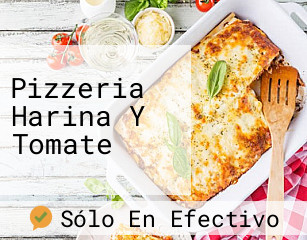 Pizzeria Harina Y Tomate