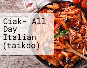 Ciak- All Day Italian (taikoo)