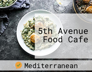 5th Avenue Food Cafe