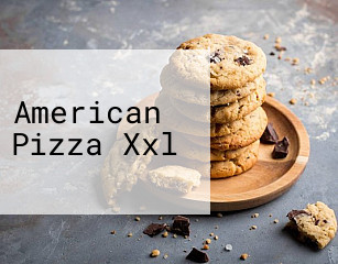 American Pizza Xxl