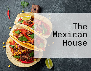 The Mexican House
