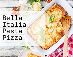 Bella Italia Pasta Pizza