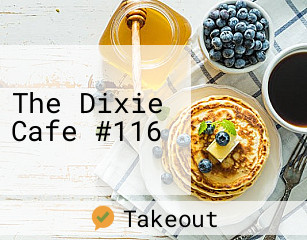 The Dixie Cafe #116
