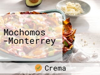 Mochomos -Monterrey