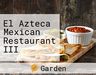 El Azteca Mexican Restaurant III