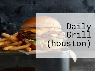 Daily Grill (houston)