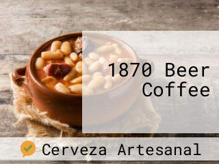 1870 Beer Coffee