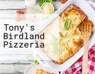 Tony's Birdland Pizzeria