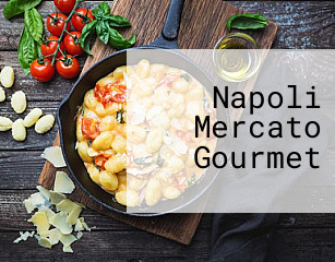 Napoli Mercato Gourmet
