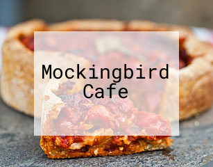 Mockingbird Cafe