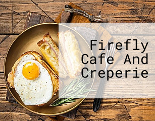 Firefly Cafe And Creperie