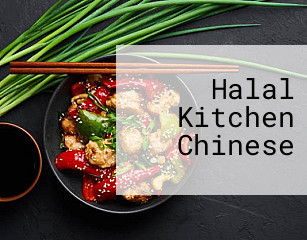 Halal Kitchen Chinese