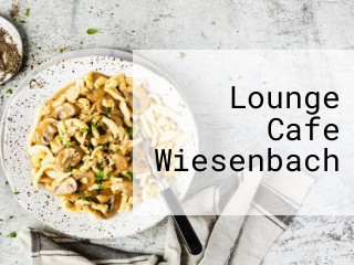 Lounge Cafe Wiesenbach