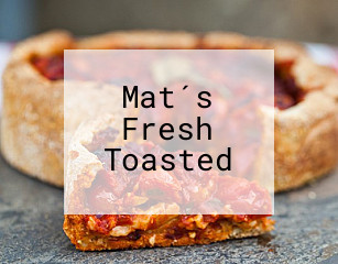 Mat´s Fresh Toasted