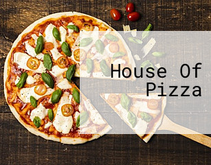 House Of Pizza