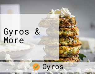 Gyros & More