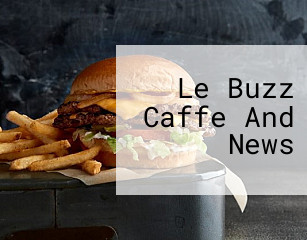 Le Buzz Caffe And News