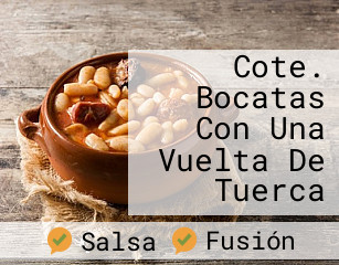 Cote. Bocatas Con Una Vuelta De Tuerca