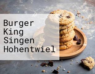 Burger King Singen Hohentwiel