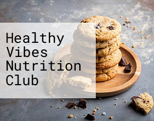 Healthy Vibes Nutrition Club