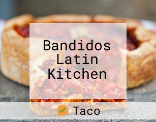 Bandidos Latin Kitchen