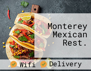 Monterey Mexican Rest.