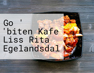 Go ' 'biten Kafe Liss Rita Egelandsdal