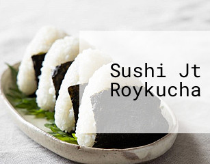 Sushi Jt Roykucha