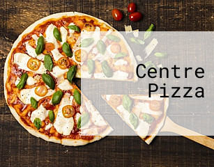 Centre Pizza