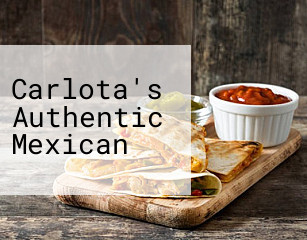 Carlota's Authentic Mexican