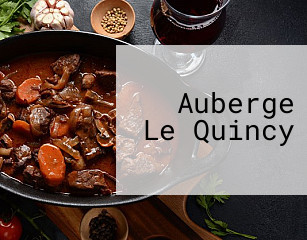 Auberge Le Quincy