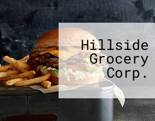 Hillside Grocery Corp.