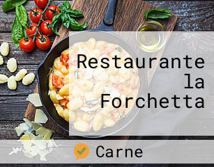 Restaurante la Forchetta