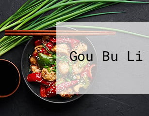 Gou Bu Li