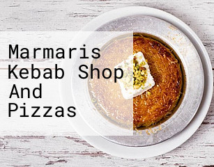 Marmaris Kebab Shop And Pizzas