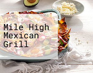 Mile High Mexican Grill