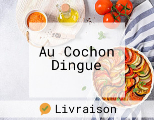 Au Cochon Dingue