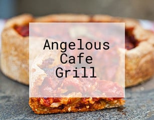 Angelous Cafe Grill