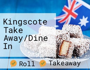 Kingscote Take Away/Dine In