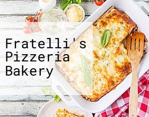 Fratelli's Pizzeria Bakery