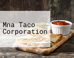 Mna Taco Corporation