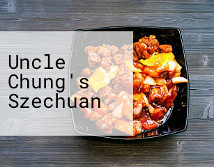 Uncle Chung's Szechuan