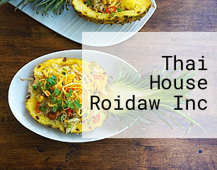 Thai House Roidaw Inc