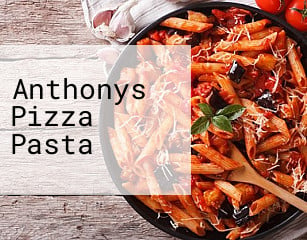 Anthonys Pizza Pasta