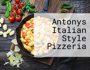 Antonys Italian Style Pizzeria