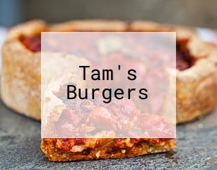 Tam's Burgers