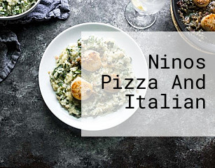 Ninos Pizza And Italian
