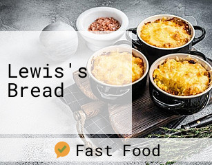 Lewis's Bread