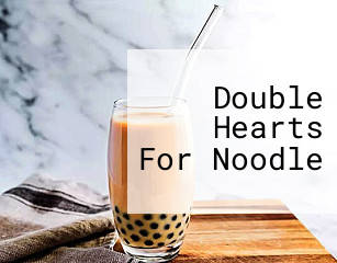 Double Hearts For Noodle