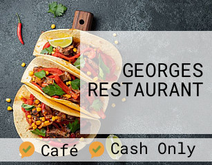 GEORGES RESTAURANT